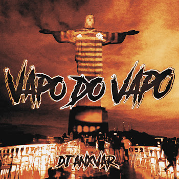 Dj Anxvar - Vapo Do Vapo mp3