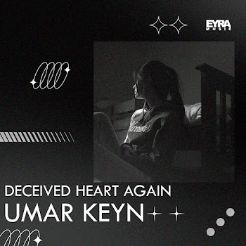 Umar Keyn Deceived Heart Again mp3